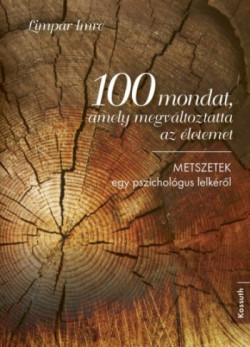 ​100 mondat, amely megváltoztatta az életemet