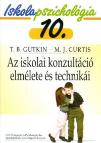 Az iskolai konzultáció elmélete és technikái IP10