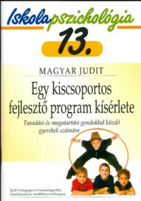 Egy kiscsoportos fejlesztő program kísérlete IP13