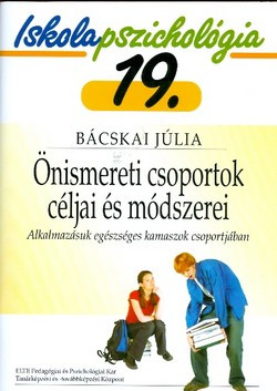 Önismereti csoportok céljai és módszerei IP19