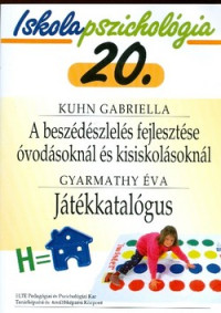 A beszédészlelés fejlesztése óvodásoknál és kisiskolásoknál; Játékkatalógus IP20