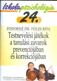 Testnevelési játékok a tanulási zavarok prevenciójában és korrekciójában IP24