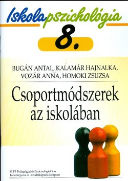 Csoportmódszerek az iskolában IP8