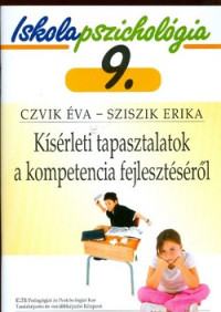 Kísérleti tapasztalatok a kompetencia fejlesztéséről IP9