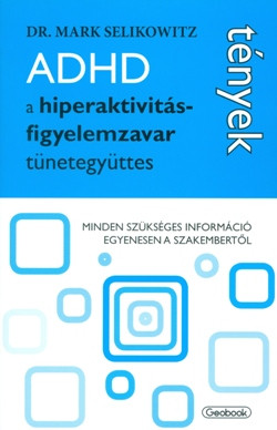 ADHD a hiperaktivitás-figyelemzavar tünetegyüttes