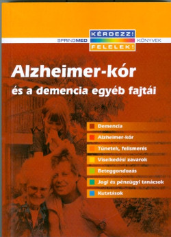 Alzheimer-kór és a demencia egyéb fajtái
