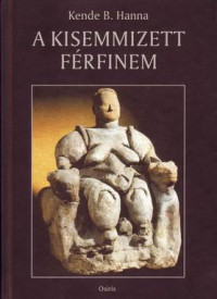 A kisemmizett férfinem