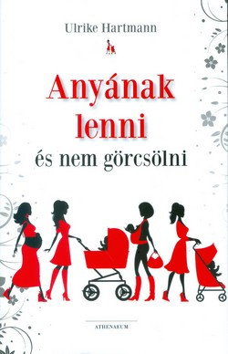 Anyának lenni és nem görcsölni