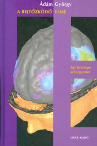 A rejtőzködő elme