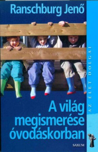 A világ megismerése óvodáskorban