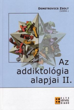 Az addiktológia alapjai II.