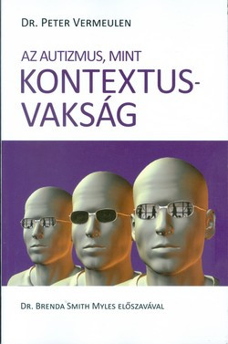 Az autizmus, mint kontextusvakság