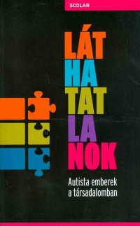 Láthatatlanok – Autista emberek a társadalomban