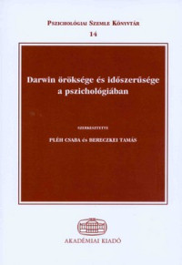 Darwin öröksége és időszerűsége a pszichológiában