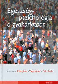 Egészségpszichológia a gyakorlatban