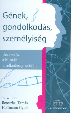 Gének, gondolkodás, személyiség