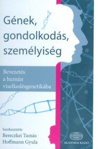 Gének, gondolkodás, személyiség