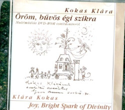 Öröm, bűvös égi szikra - Multimédiás DVD-ROM tanításaimról