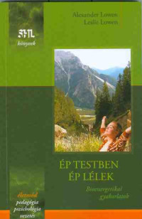 Ép testben ép lélek