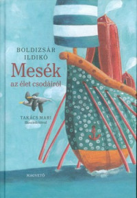 Mesék az élet csodáiról