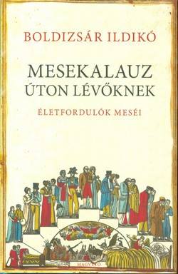 Mesekalauz úton lévőknek