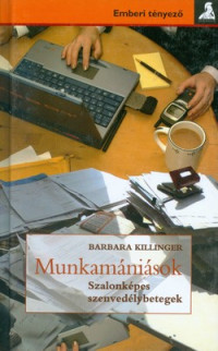 Munkamániások
