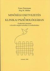 Minőségi esetvezetés a klinikai pszichológiában
