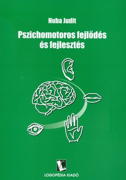 Pszichomotoros fejlődés és fejlesztés