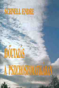 Időutazás a pszichoszomatikában