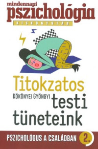 Titokzatos testi tüneteink