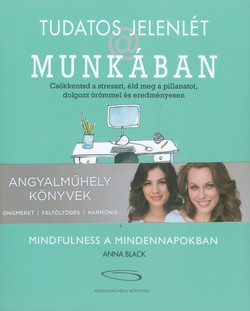 Tudatos jelenlét a munkában