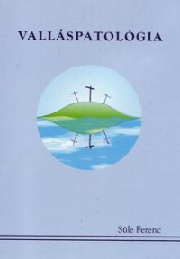 Valláspatológia