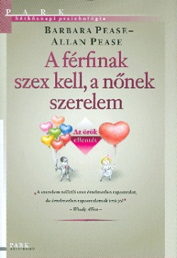 A férfinak szex kell, a nőnek szerelem