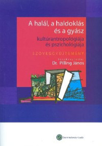 A halál, a haldoklás és a gyász