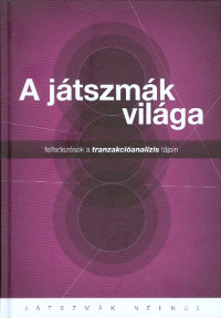A játszmák világa