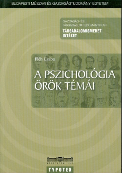A pszichológia örök témái