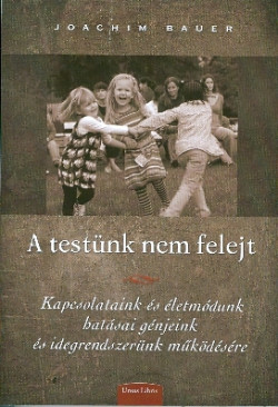 A testünk nem felejt