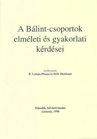 A Bálint-csoportok elméleti és gyakorlati kérdései (e-könyv)