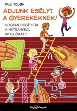 Adjunk esélyt a gyerekeknek!
