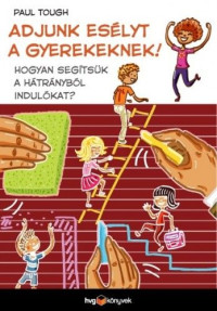 Adjunk esélyt a gyerekeknek!