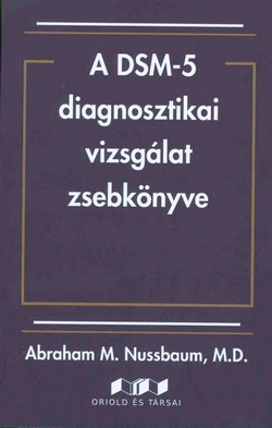 A DSM-5 diagnosztikai vizsgálat zsebkönyve