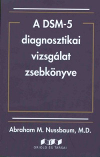 A DSM-5 diagnosztikai vizsgálat zsebkönyve