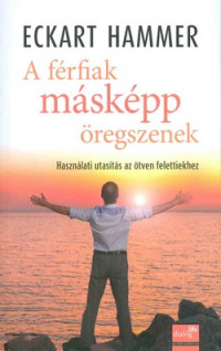 A férfiak másképp öregszenek
