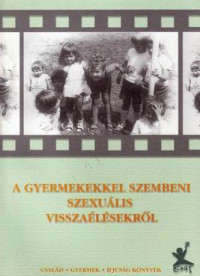 A gyermekekkel szembeni szexuális visszaélésekről