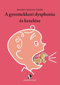 ​A gyermekkori dysphonia és kezelése