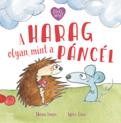 ​A harag olyan, mint a páncél
