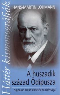 A huszadik század Ödipusza