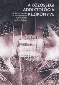 A közösségi addiktológia kézikönyve