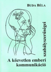 A közvetlen emberi kommunikáció szabályszerűségei