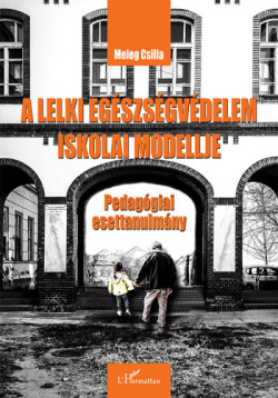 ​A lelki egészségvédelem iskolai modellje